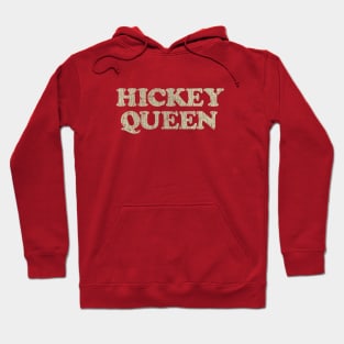 Hickey Queen 1974 Hoodie